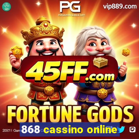 868 cassino online
